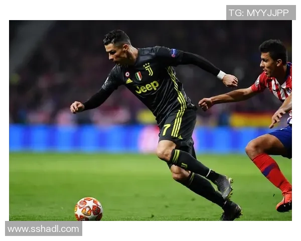 尤文图斯与马德里竞技次回合精彩全场录像回放分析与精彩瞬间回顾 尤文图斯与马德里竞技次回合精彩全场录像回放分析与精彩瞬间回顾